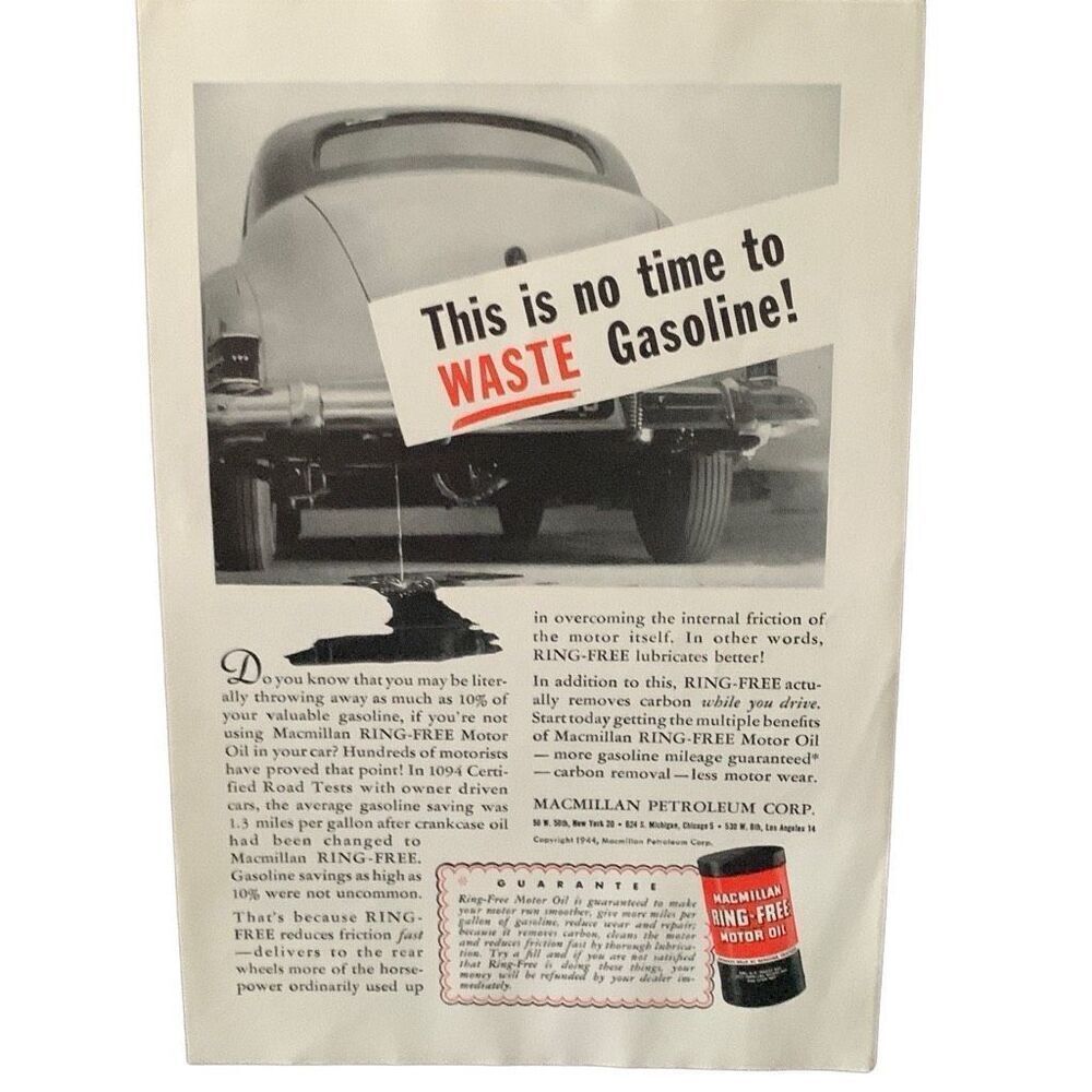 Vintage 1944 Macmillan Ring Free Oil No Tine To Waste Gas Ad Advertisement